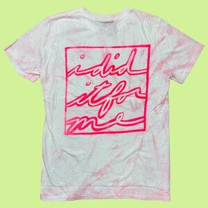 Inner Thoughts Pink Tie Dye Tee with "I Did It For Me" Design in‎ Pink